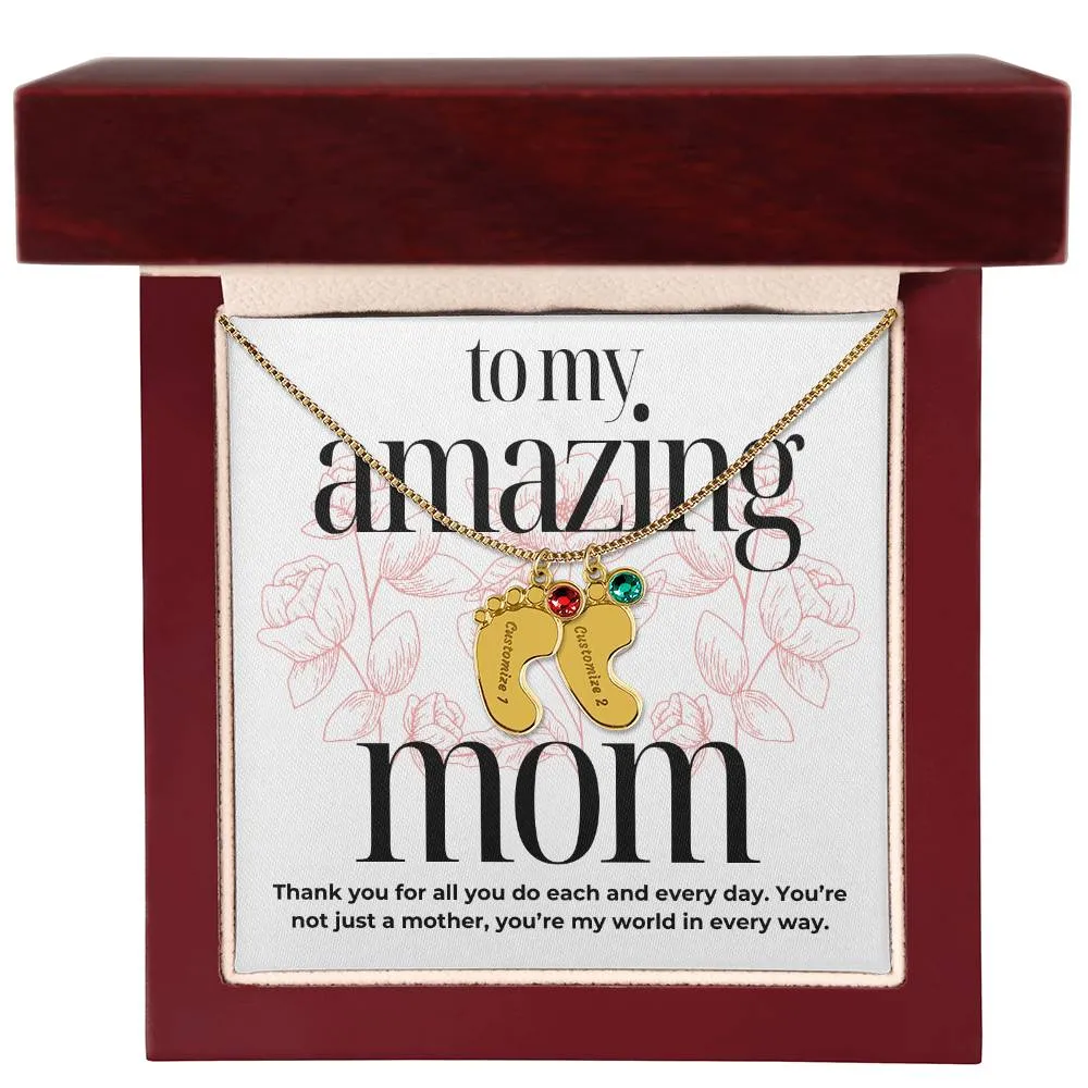 To My Amazing Mom, Thank You For All You Do, Custom Engraved Baby Feet with Birthstones Name Necklace