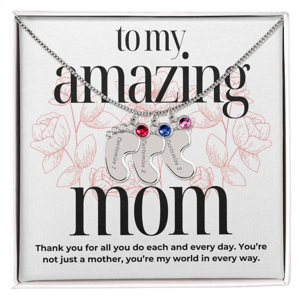 To My Amazing Mom, Thank You For All You Do, Custom Engraved Baby Feet with Birthstones Name Necklace